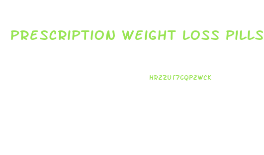 Prescription Weight Loss Pills In India