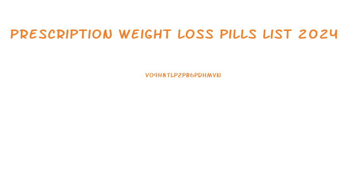 Prescription Weight Loss Pills List 2024