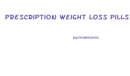 Prescription Weight Loss Pills List Australia