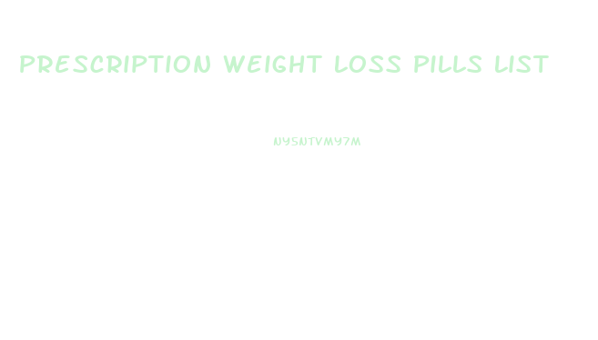 Prescription Weight Loss Pills List