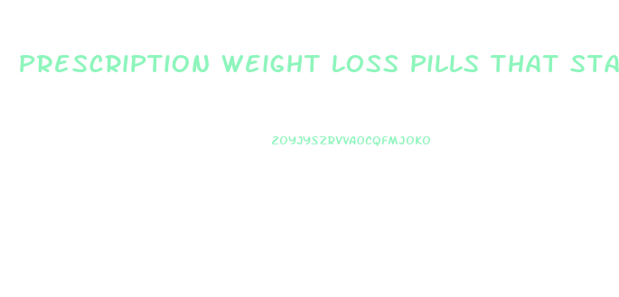 Prescription Weight Loss Pills That Start With A