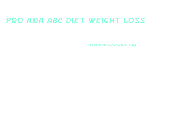 Pro Ana Abc Diet Weight Loss