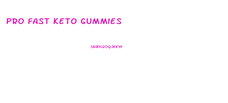 Pro Fast Keto Gummies