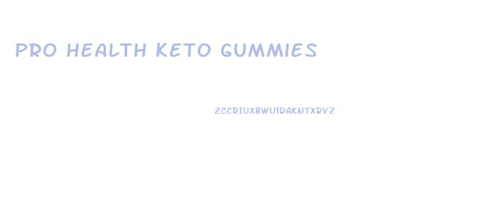Pro Health Keto Gummies