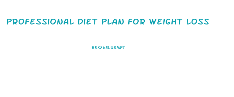 Professional Diet Plan For Weight Loss