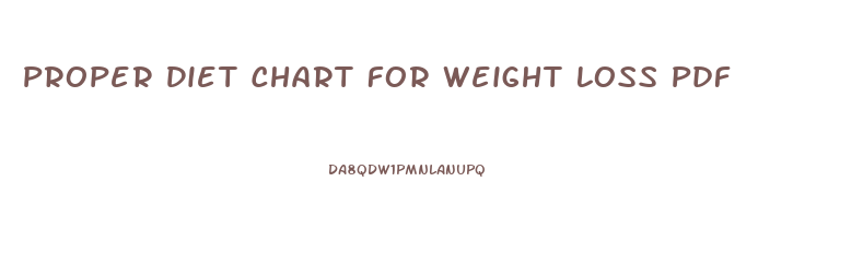 Proper Diet Chart For Weight Loss Pdf