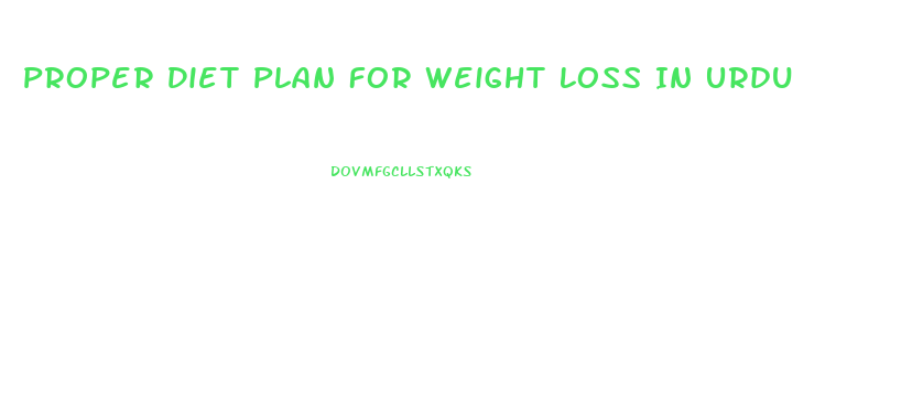 Proper Diet Plan For Weight Loss In Urdu