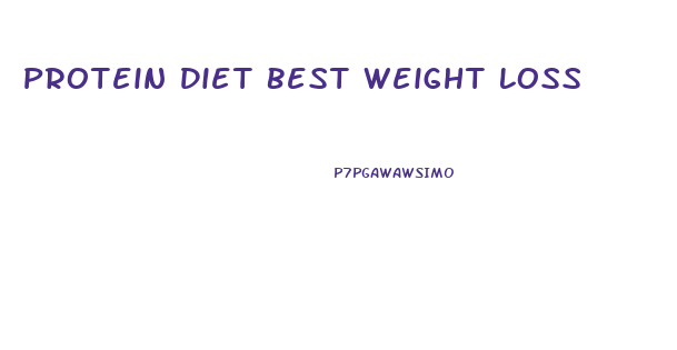 Protein Diet Best Weight Loss