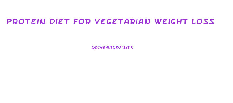 Protein Diet For Vegetarian Weight Loss