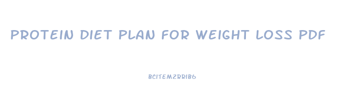 Protein Diet Plan For Weight Loss Pdf