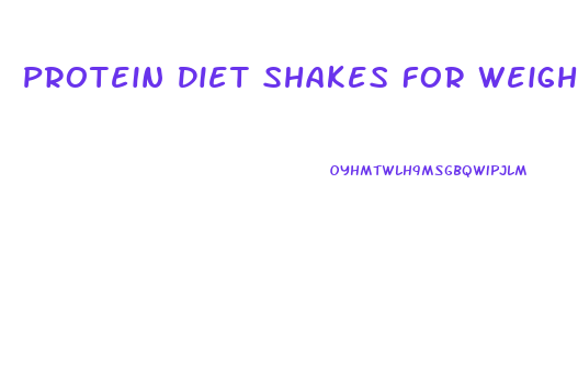 Protein Diet Shakes For Weight Loss