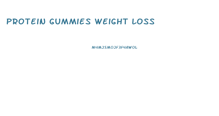 Protein Gummies Weight Loss