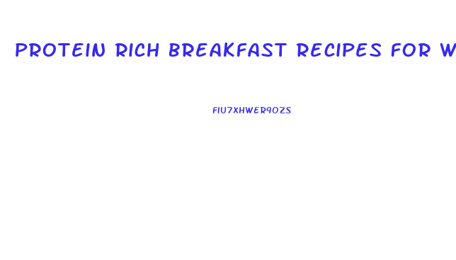 Protein Rich Breakfast Recipes For Weight Loss Diet