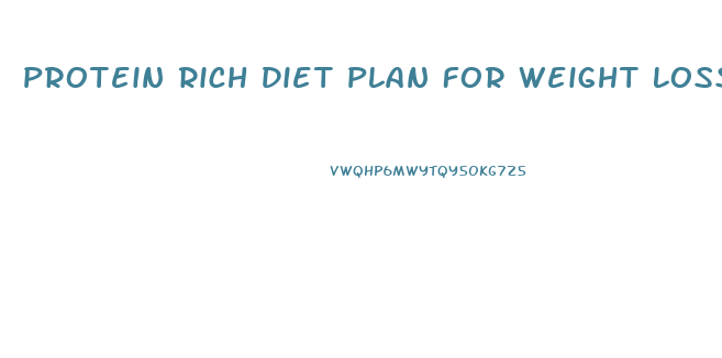 Protein Rich Diet Plan For Weight Loss Indian