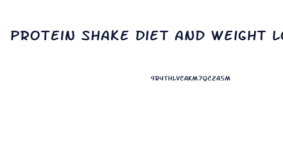 Protein Shake Diet And Weight Loss