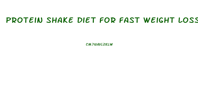 Protein Shake Diet For Fast Weight Loss