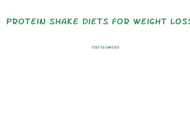 Protein Shake Diets For Weight Loss