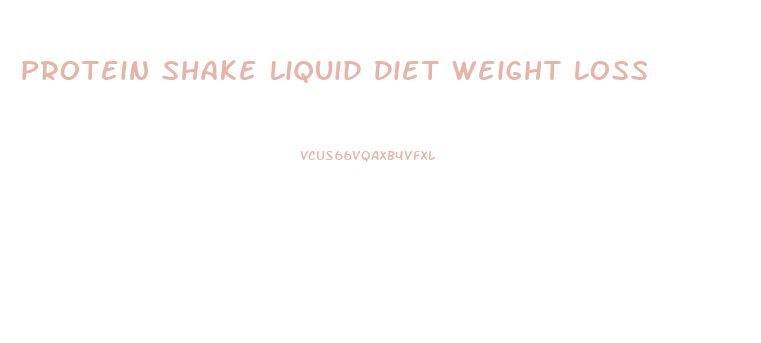 Protein Shake Liquid Diet Weight Loss