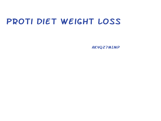 Proti Diet Weight Loss