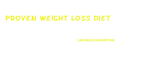 Proven Weight Loss Diet