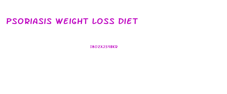 Psoriasis Weight Loss Diet