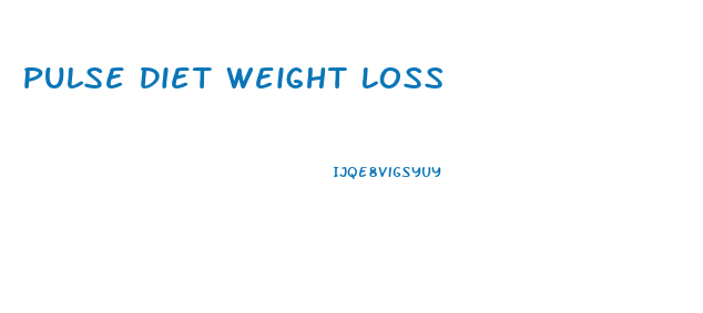 Pulse Diet Weight Loss