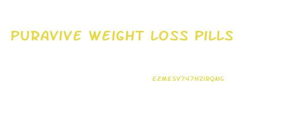 Puravive Weight Loss Pills