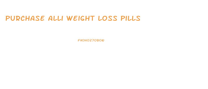 Purchase Alli Weight Loss Pills
