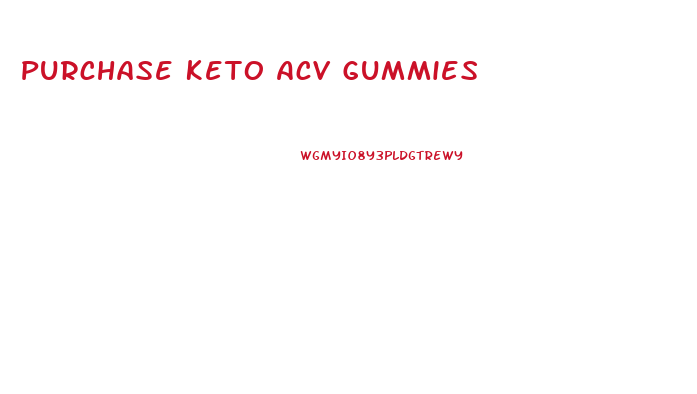 Purchase Keto Acv Gummies