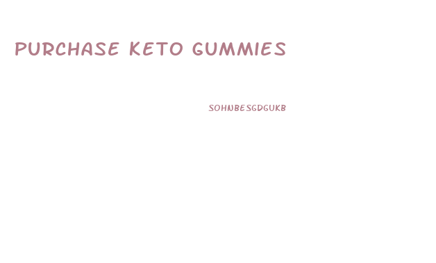 Purchase Keto Gummies