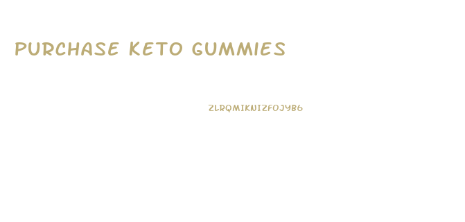 Purchase Keto Gummies