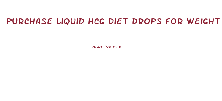 Purchase Liquid Hcg Diet Drops For Weight Loss