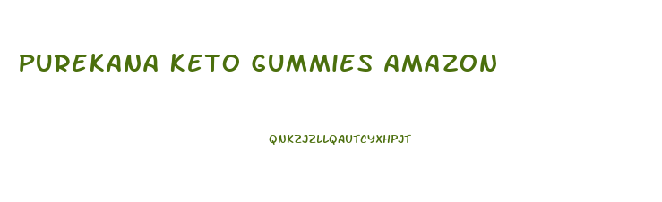 Purekana Keto Gummies Amazon