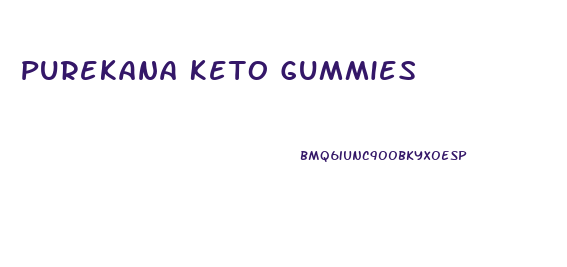 Purekana Keto Gummies