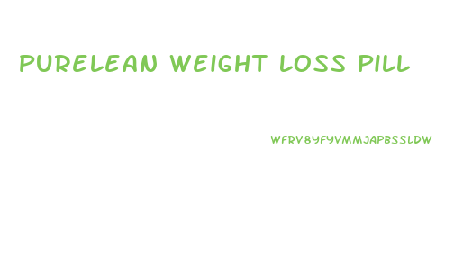 Purelean Weight Loss Pill