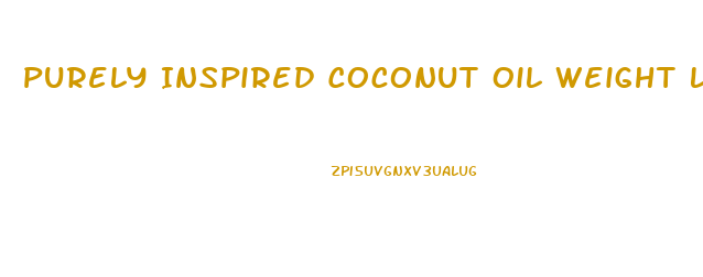 Purely Inspired Coconut Oil Weight Loss Pills