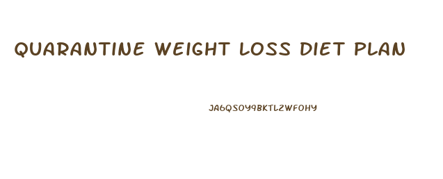 Quarantine Weight Loss Diet Plan