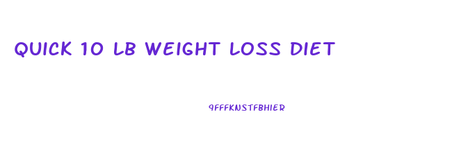 Quick 10 Lb Weight Loss Diet