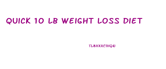 Quick 10 Lb Weight Loss Diet