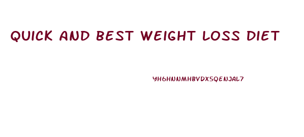 Quick And Best Weight Loss Diet