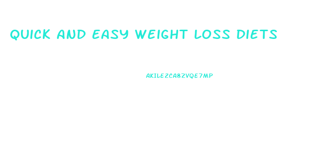 Quick And Easy Weight Loss Diets