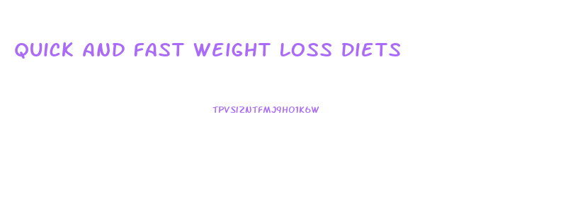 Quick And Fast Weight Loss Diets