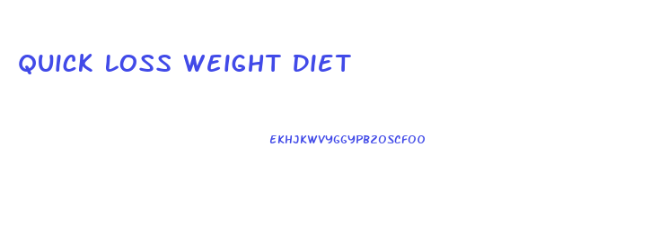 Quick Loss Weight Diet