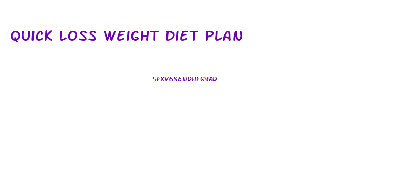 Quick Loss Weight Diet Plan