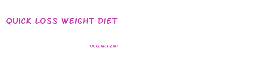 Quick Loss Weight Diet