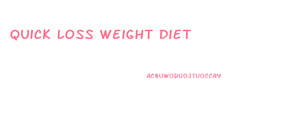 Quick Loss Weight Diet