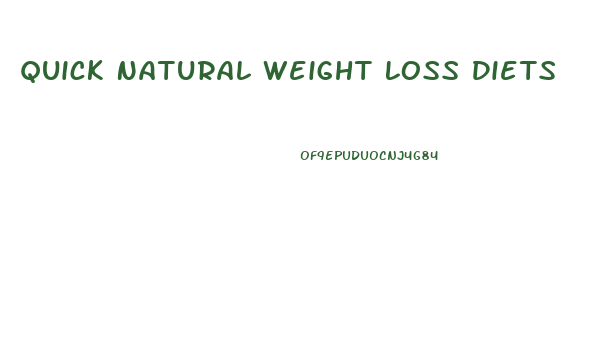 Quick Natural Weight Loss Diets