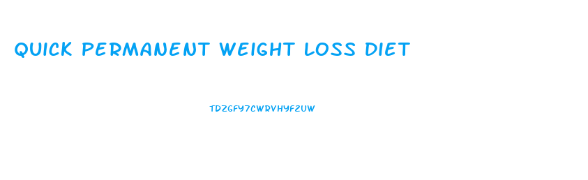 Quick Permanent Weight Loss Diet