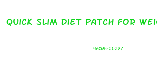 Quick Slim Diet Patch For Weight Loss