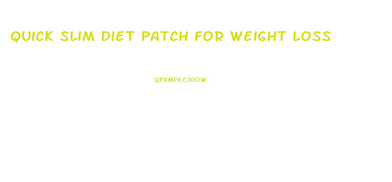 Quick Slim Diet Patch For Weight Loss